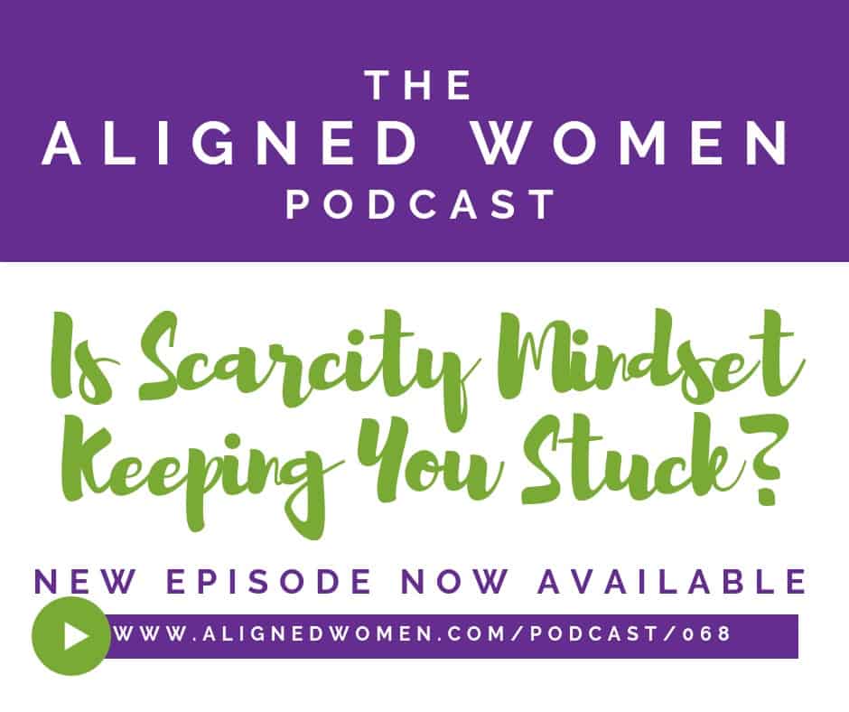 Scarcity Mindset Keeping You Stuck