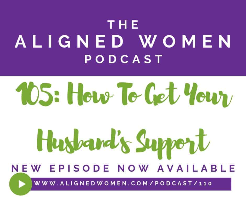 How to Get Your Husbands Support