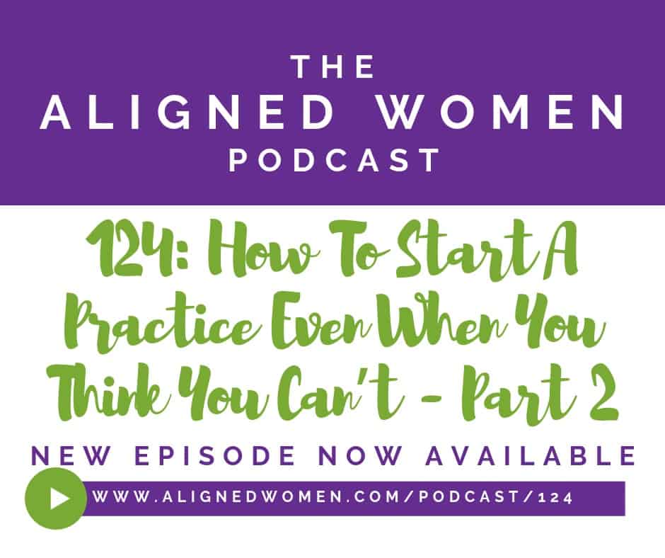 How Start Practice When You Think You Can't Part 2